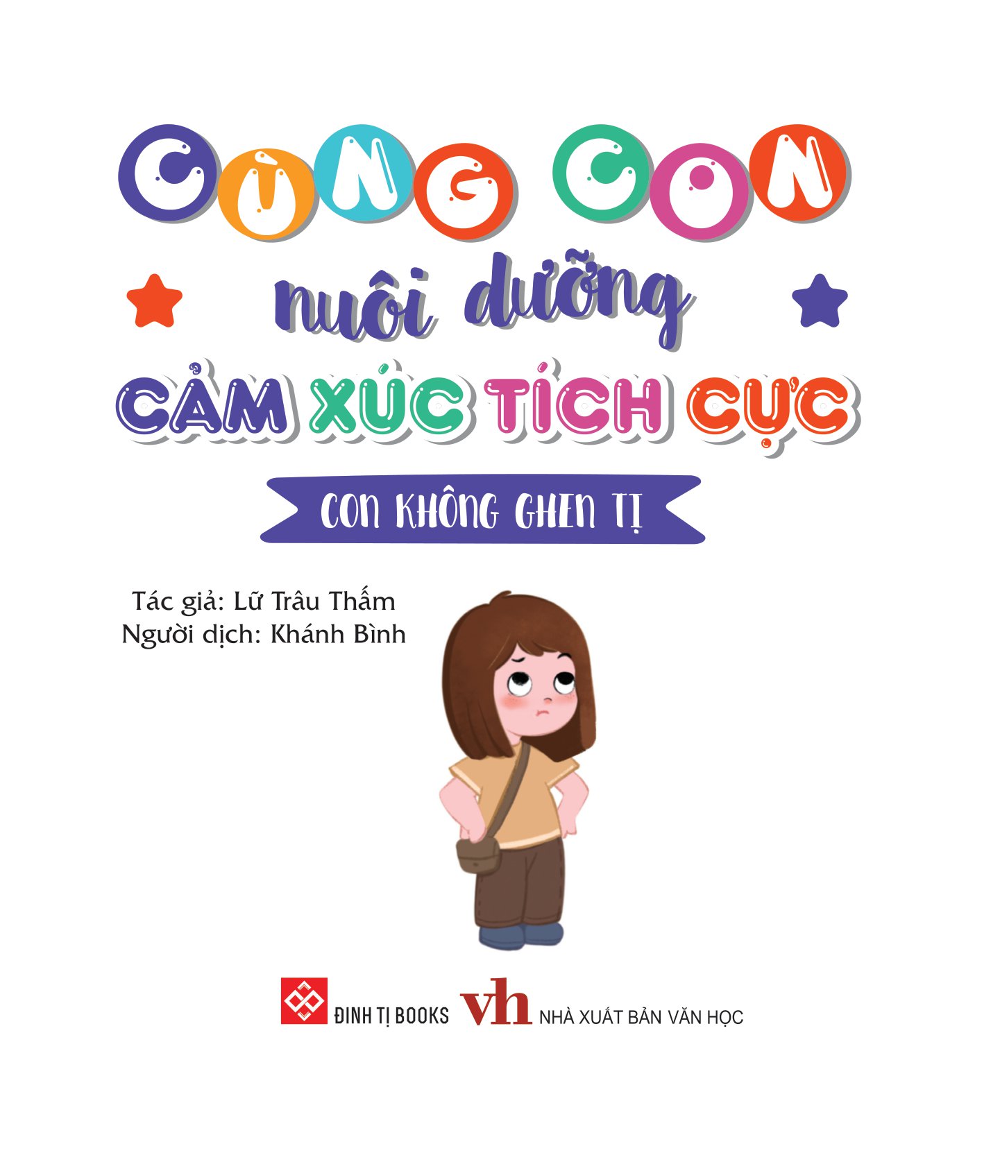 cùng con nuôi dưỡng cảm xúc tích cực - con không ghen tị - Ảnh 2