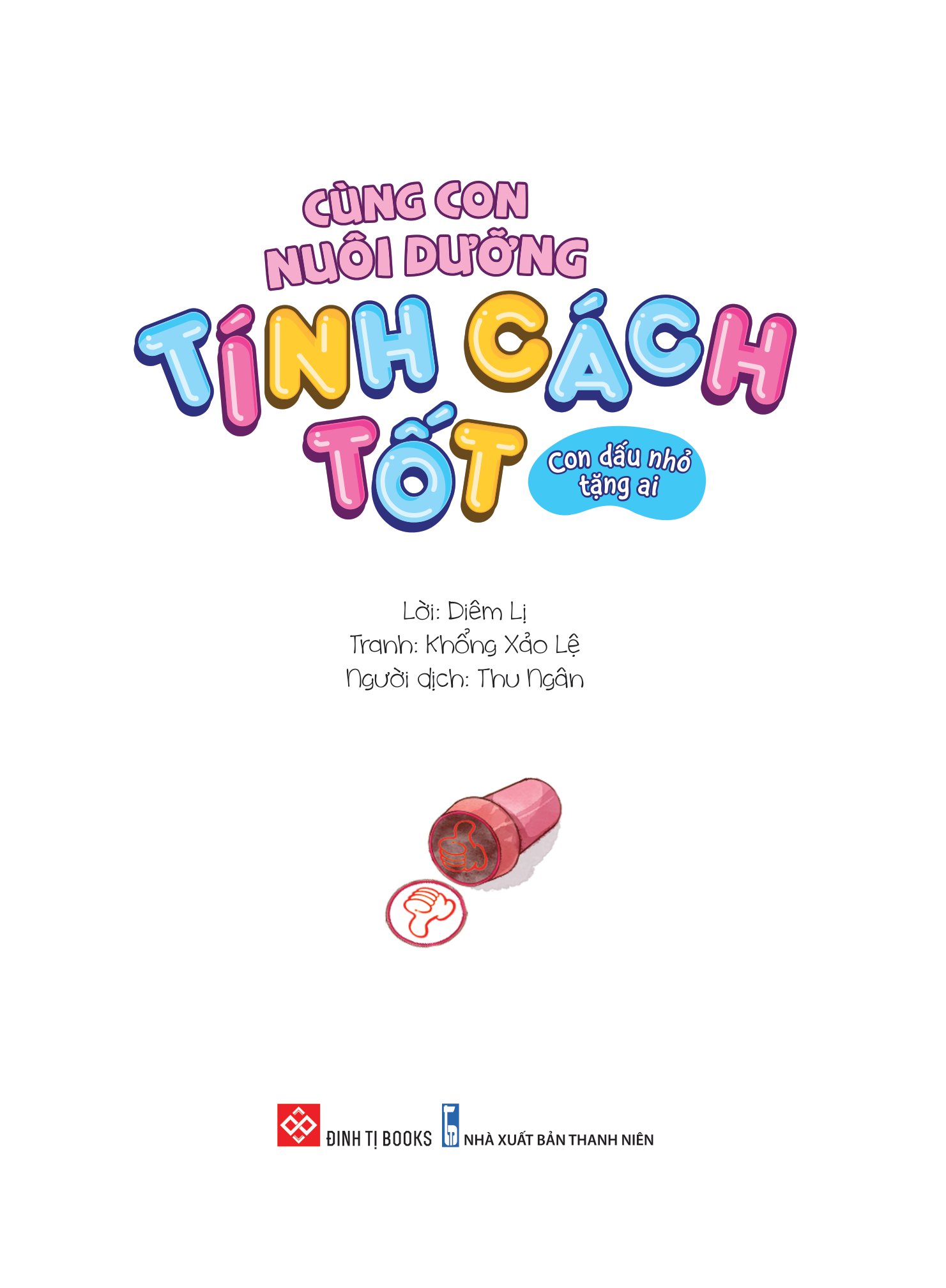 cùng con nuôi dưỡng tính cách tốt - con dấu nhỏ tặng ai - Ảnh 2