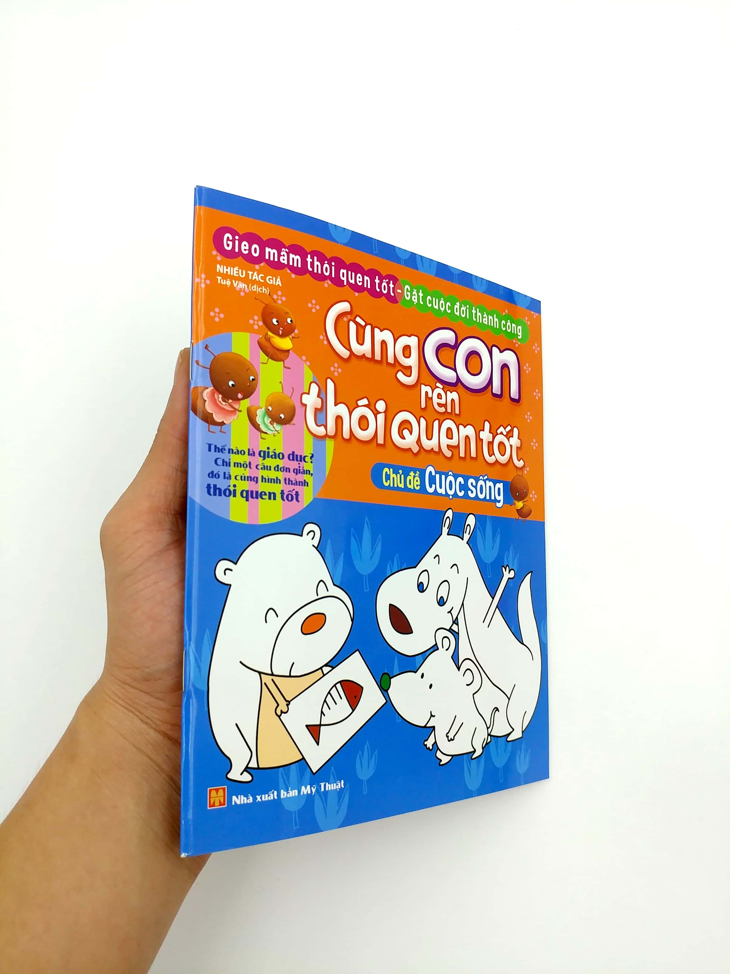 cùng con rèn thói quen tốt - chủ đề: cuộc sống (tái bản 2018) - Ảnh 10