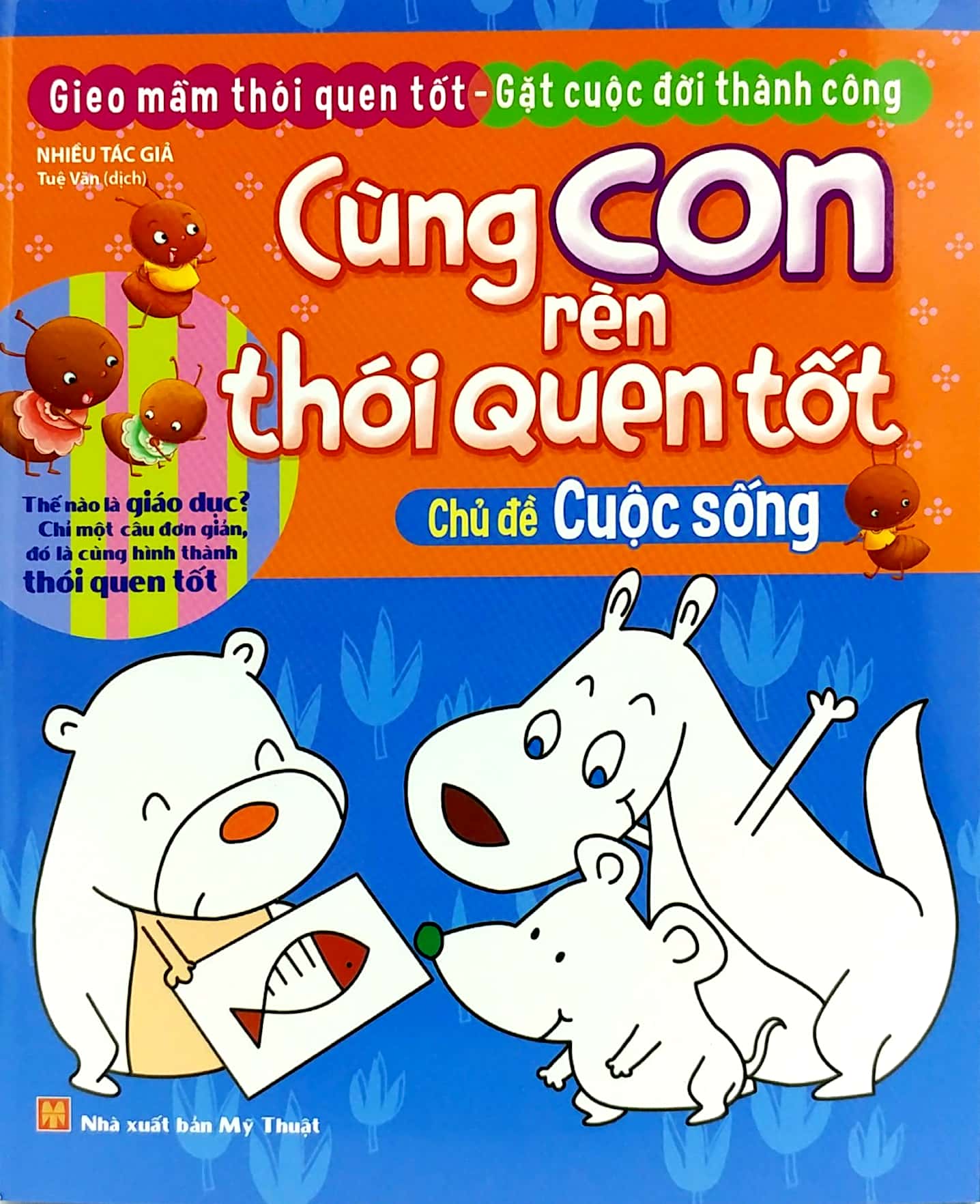 cùng con rèn thói quen tốt - chủ đề: cuộc sống (tái bản 2018) - Ảnh 2