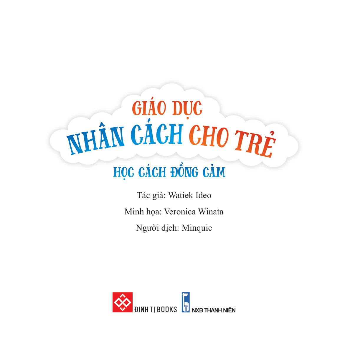 cùng con trưởng thành - giáo dục nhân cách cho trẻ: học cách đồng cảm - Ảnh 4