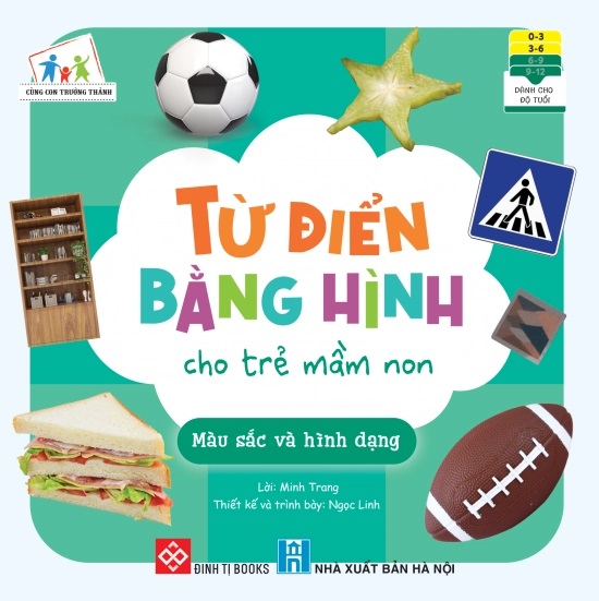 cùng con trưởng thành - từ điển bằng hình cho trẻ mầm non - màu sắc và hình dạng - Ảnh 2