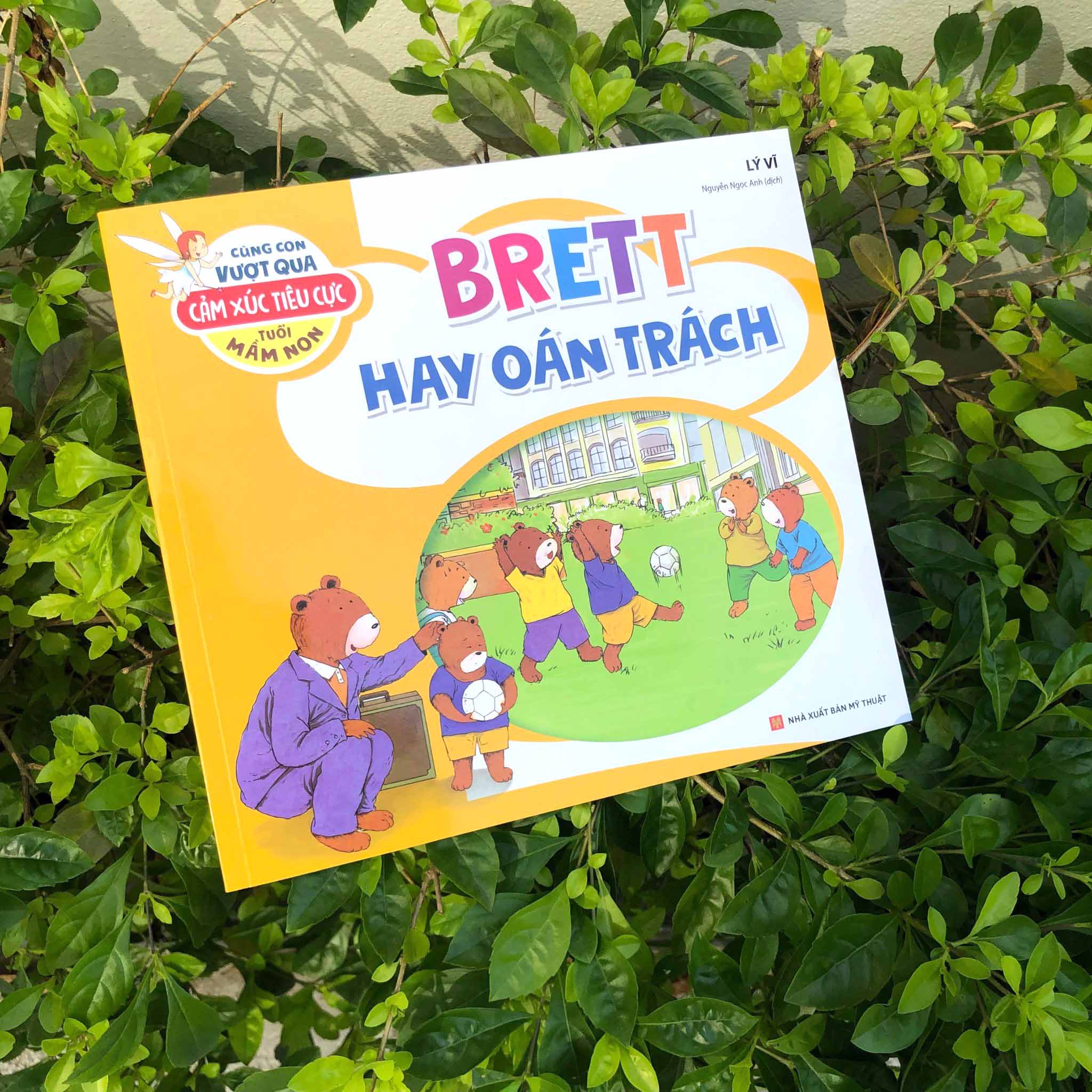 cùng con vượt qua cảm xúc tiêu cực tuổi mầm non - brett hay oán trách - Ảnh 2