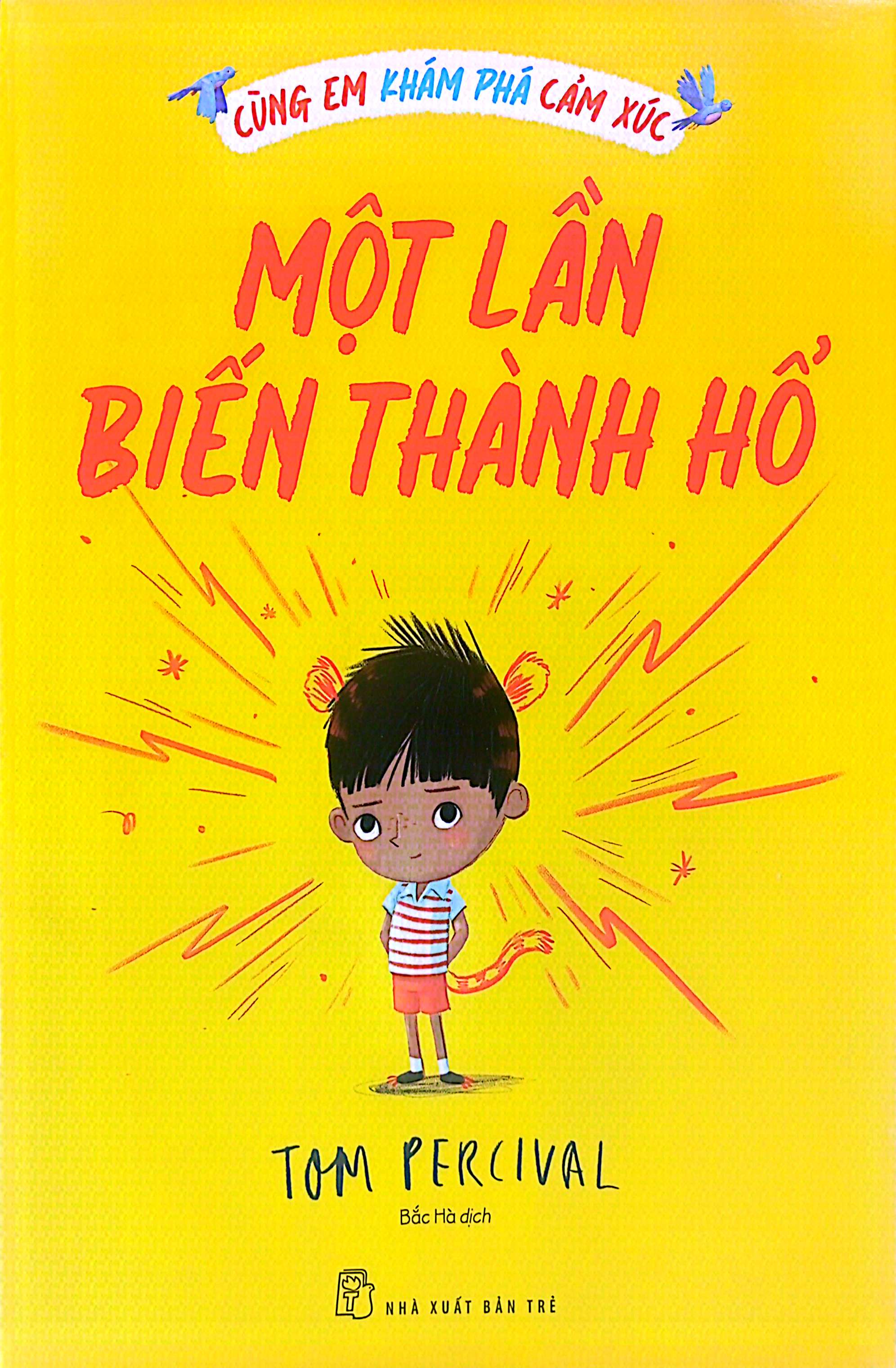 cùng em khám phá cảm xúc - một lần biến thành hổ - Ảnh 2