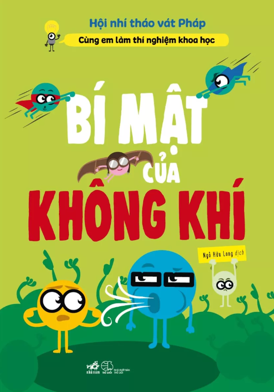 cùng em làm thí nghiệm khoa học - bí mật của không khí - Ảnh 3