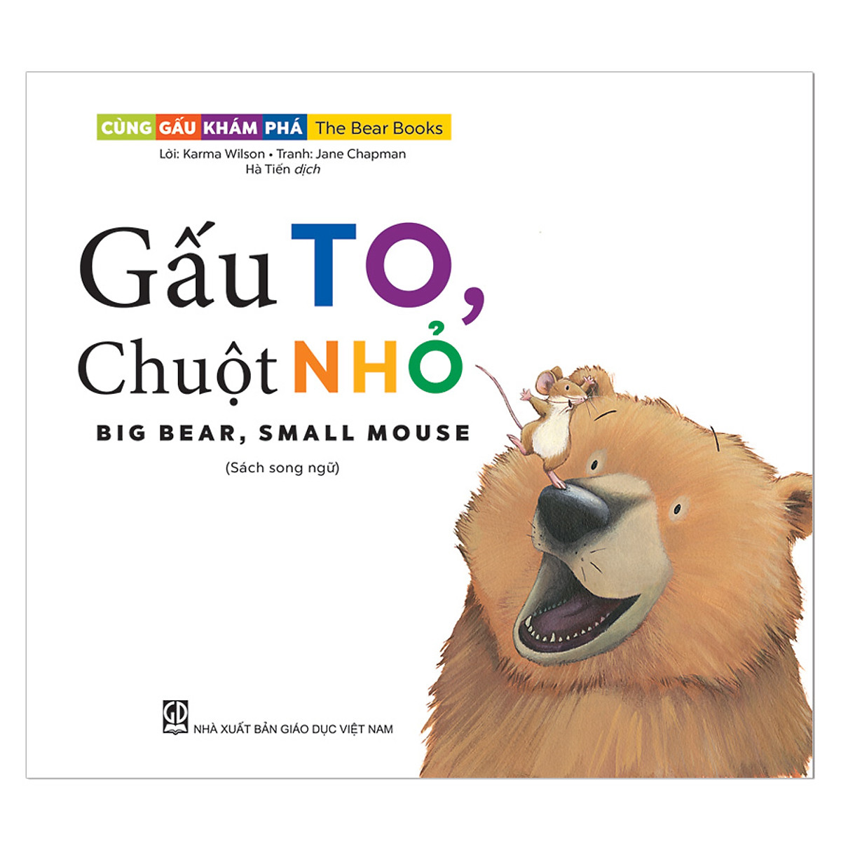 cùng gấu khám phá - the bear books: gấu to, chuột nhỏ - big bear, small mouse (song ngữ) - Ảnh 2
