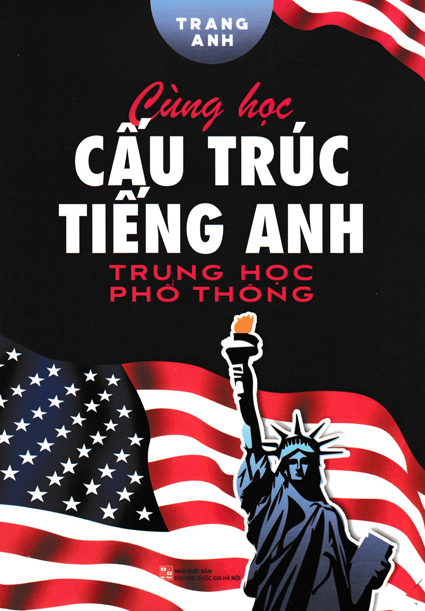 cùng học cấu trúc tiếng anh trung học phổ thông - Ảnh 2