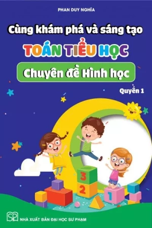 cùng khám phá và sáng tạo toán tiểu học - chuyên đề hình học - quyển 1 - Ảnh 2