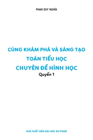 cùng khám phá và sáng tạo toán tiểu học - chuyên đề hình học - quyển 1 - Ảnh 3