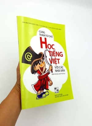 cùng thám tử chữ học tiếng việt với các nhà văn (dành cho học sinh tiểu học) - Ảnh 12