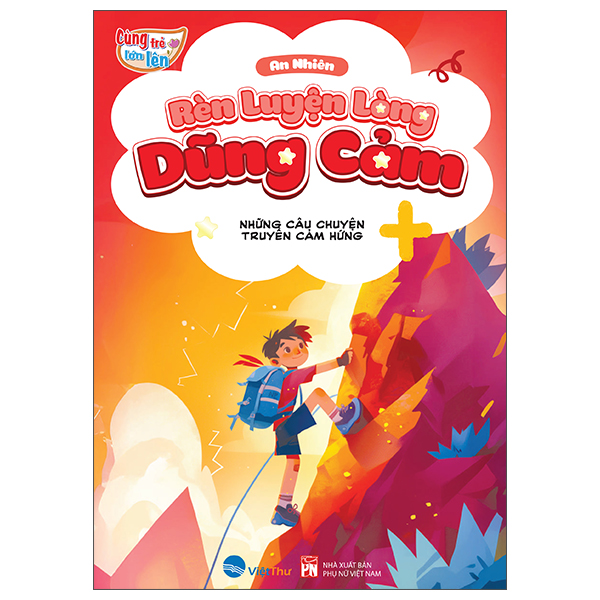 cùng trẻ lớn lên - rèn luyện lòng dũng cảm