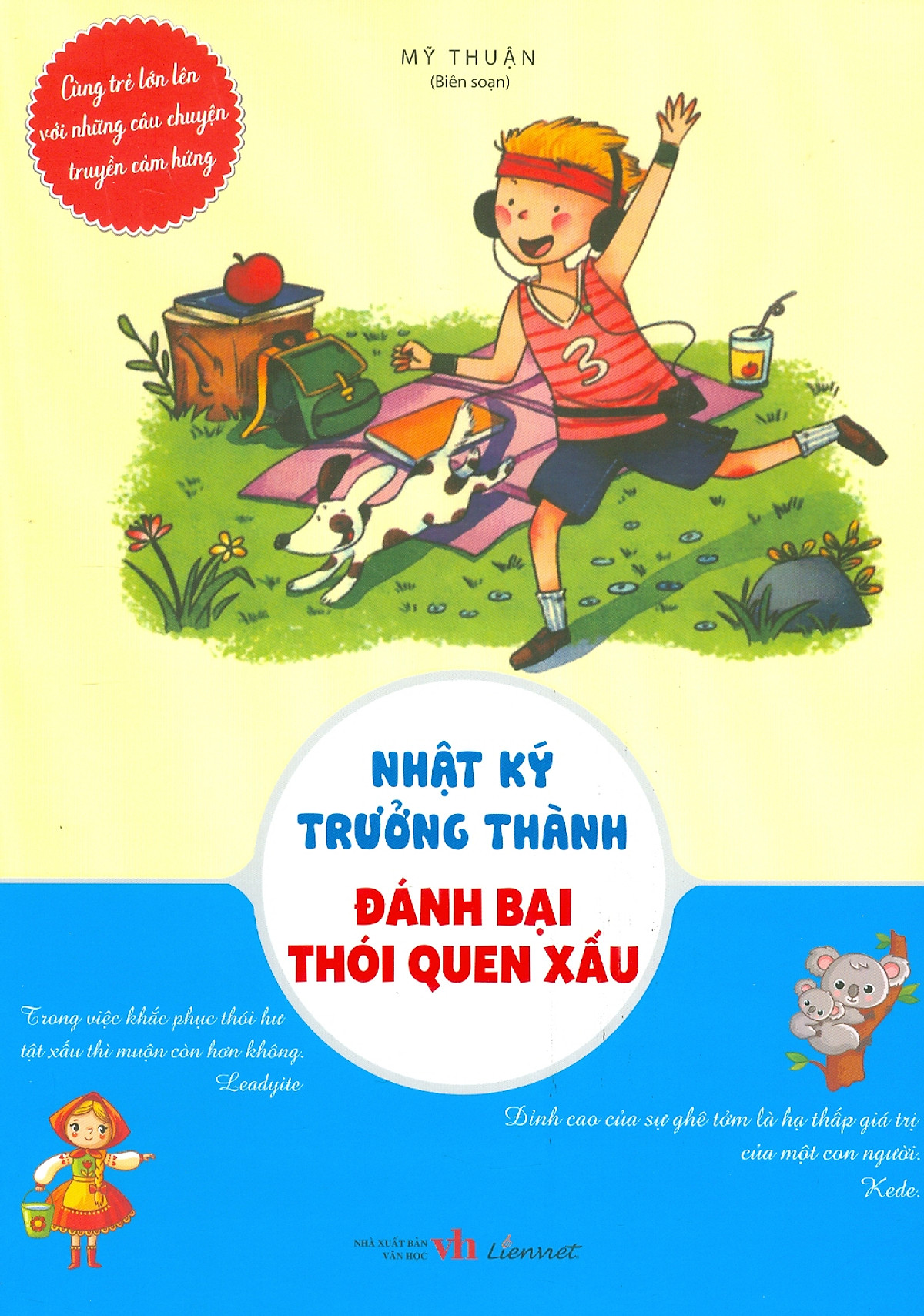 cùng trẻ lớn lên với những câu chuyện truyền cảm hứng - nhật ký trưởng thành - đánh bại thói quen xấu - Ảnh 2