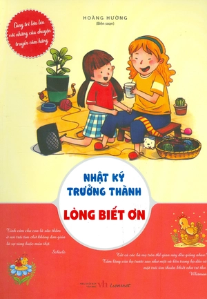 cùng trẻ lớn lên với những câu chuyện truyền cảm hứng - nhật ký trưởng thành - lòng biết ơn - Ảnh 2