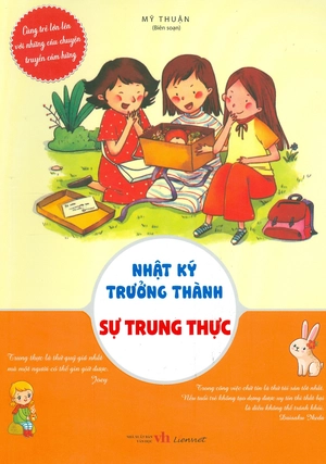 cùng trẻ lớn lên với những câu chuyện truyền cảm hứng - nhật ký trưởng thành - sự trung thực - Ảnh 2