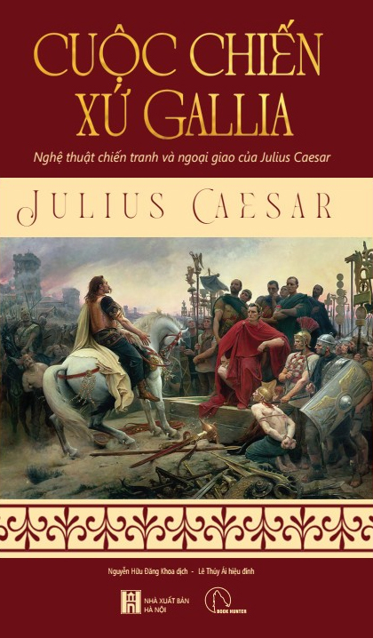 cuộc chiến xứ gallia - nghệ thuật chiến tranh và ngoại giao của julius ceasar - Ảnh 2