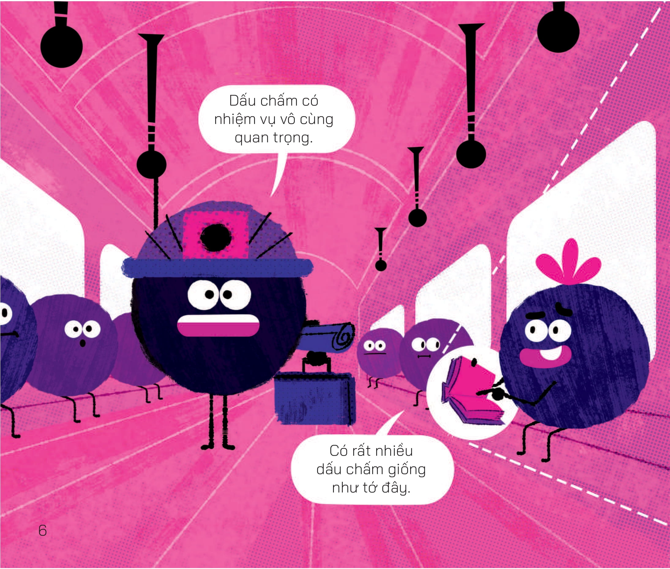 cuộc phiêu lưu của các dấu câu - dấu chấm bận rộn - Ảnh 7