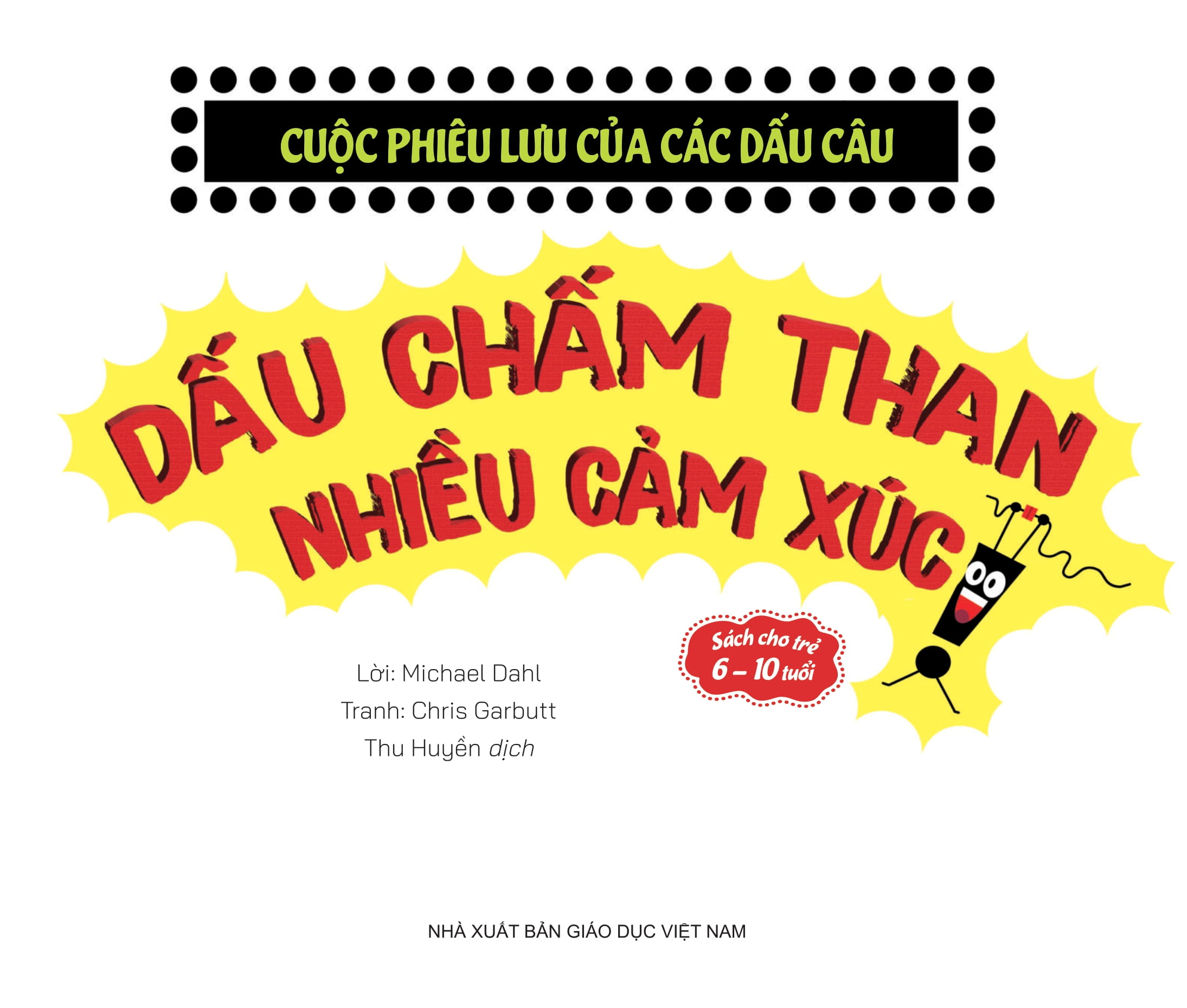 cuộc phiêu lưu của các dấu câu - dấu chấm than nhiều cảm xúc - Ảnh 2