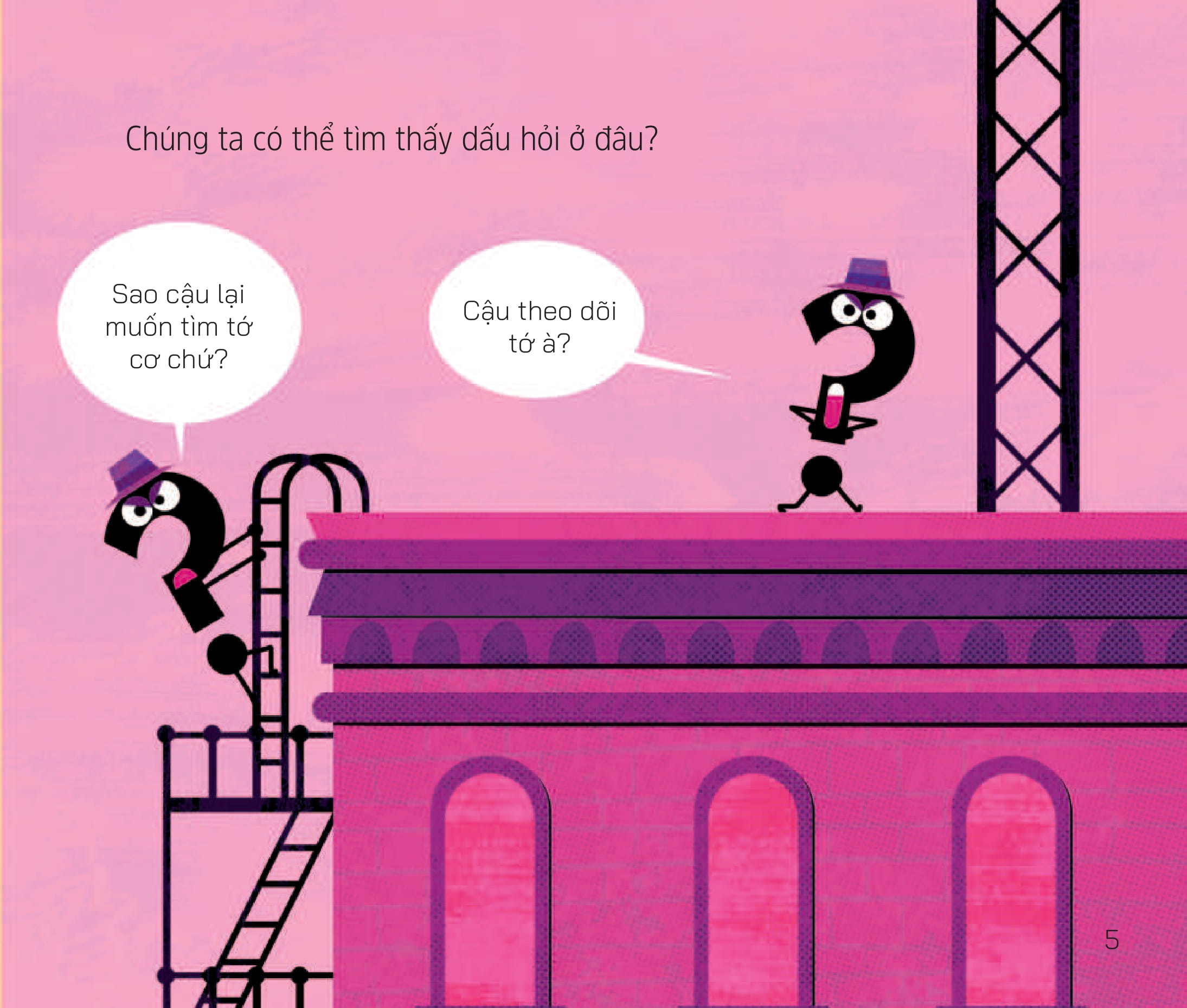 cuộc phiêu lưu của các dấu câu - dấu hỏi hay thắc mắc - Ảnh 6