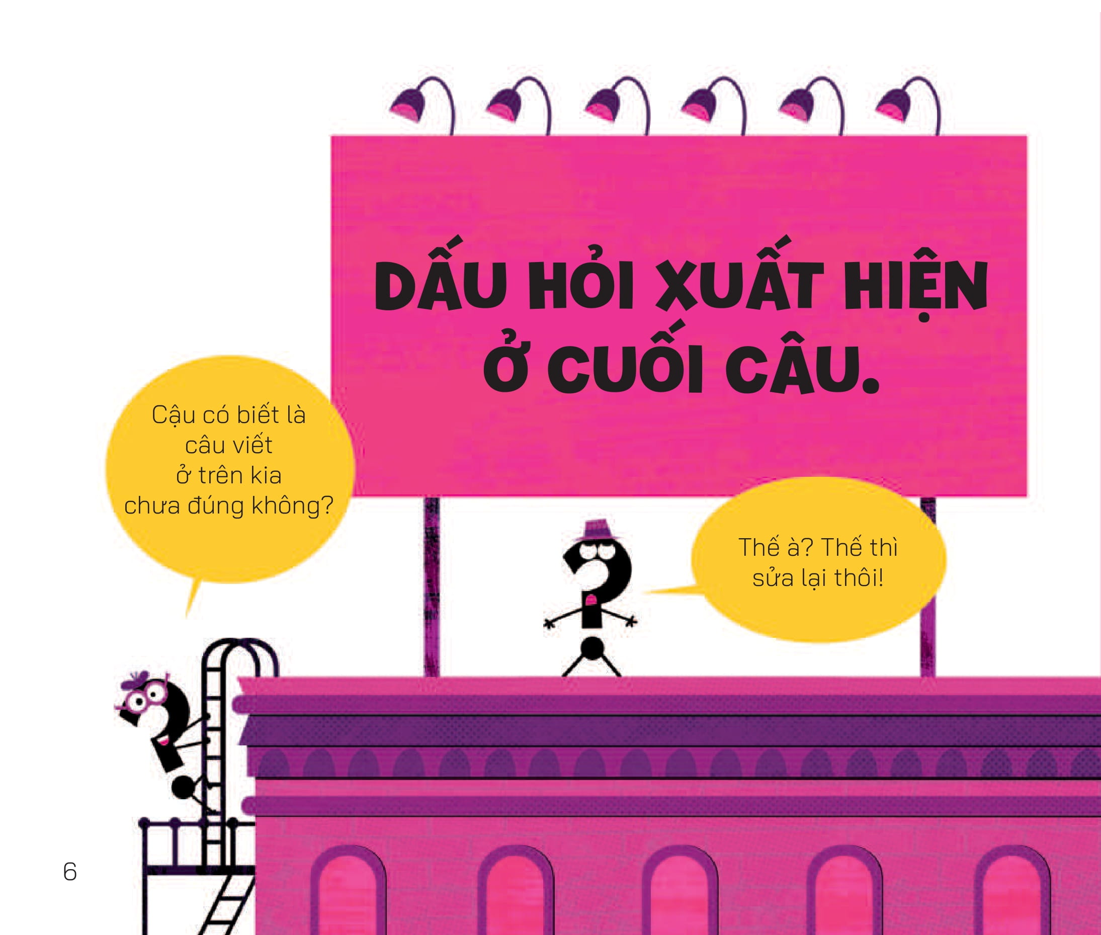 cuộc phiêu lưu của các dấu câu - dấu hỏi hay thắc mắc - Ảnh 7