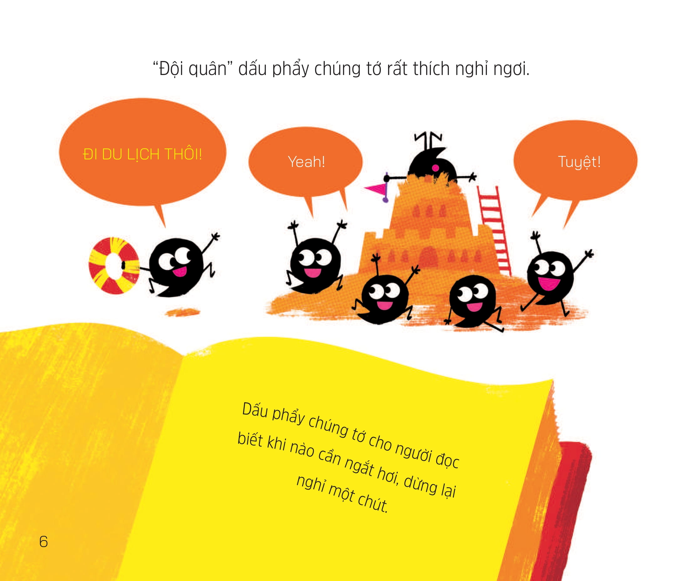 cuộc phiêu lưu của các dấu câu - dấu phẩy thích nghỉ ngơi - Ảnh 7