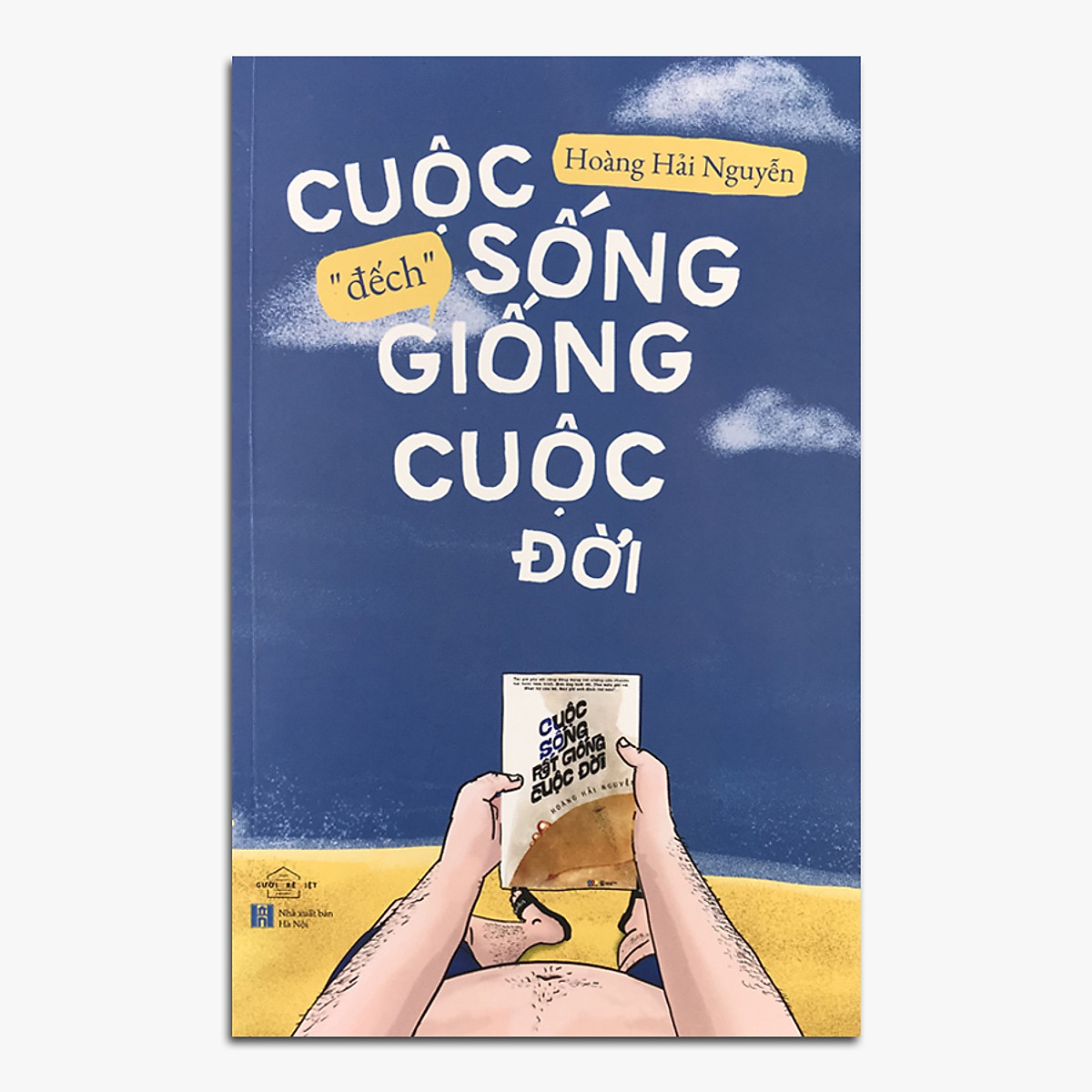 cuộc sống “đếch” giống cuộc đời - Ảnh 2