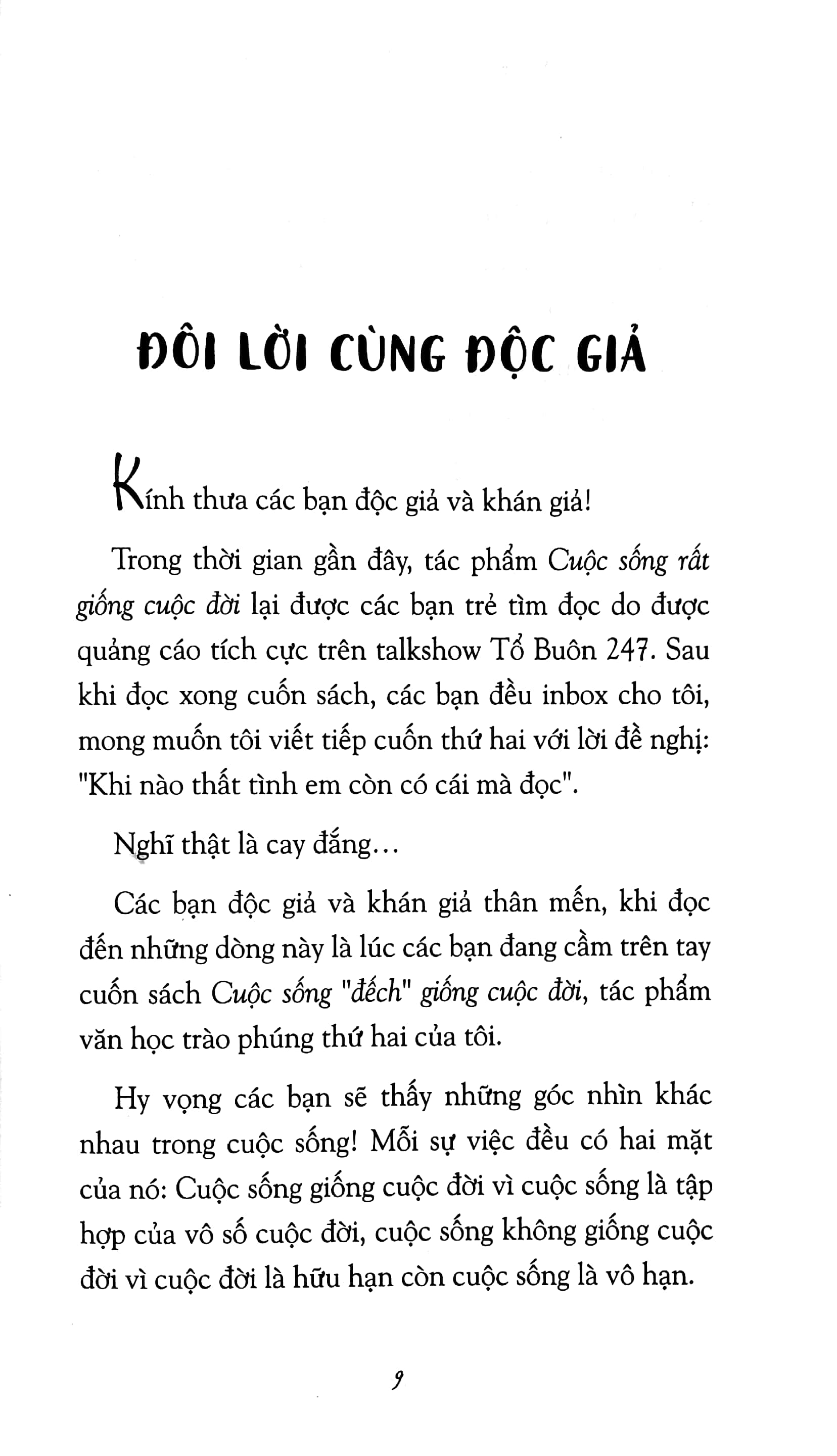 cuộc sống “đếch” giống cuộc đời - Ảnh 6