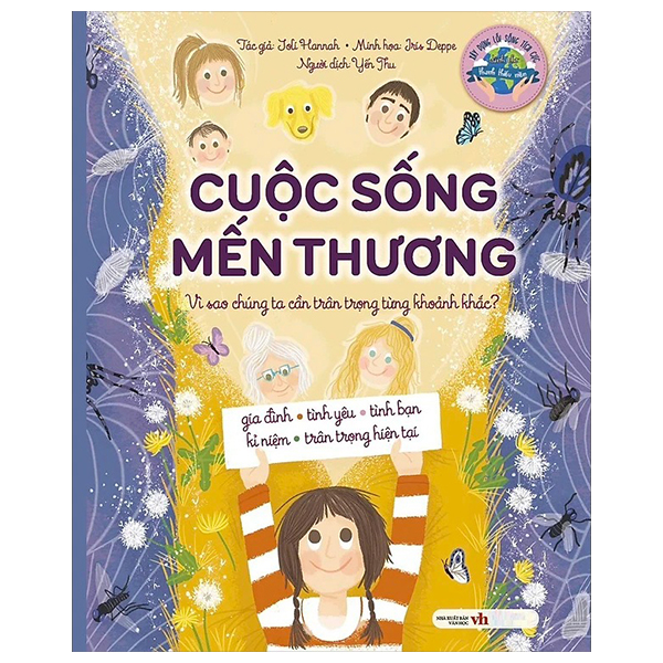 cuộc sống mến thương - vì sao chúng ta cần trân trọng từng khoảnh khắc?