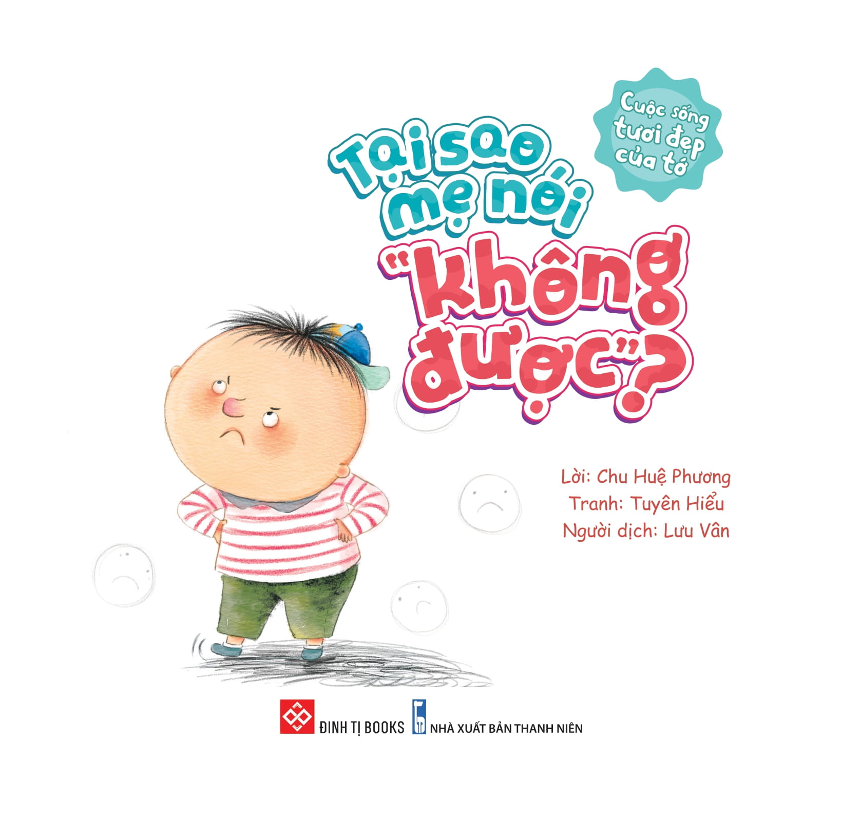 cuộc sống tươi đẹp của tớ - tại sao mẹ nói “không được”? - Ảnh 2