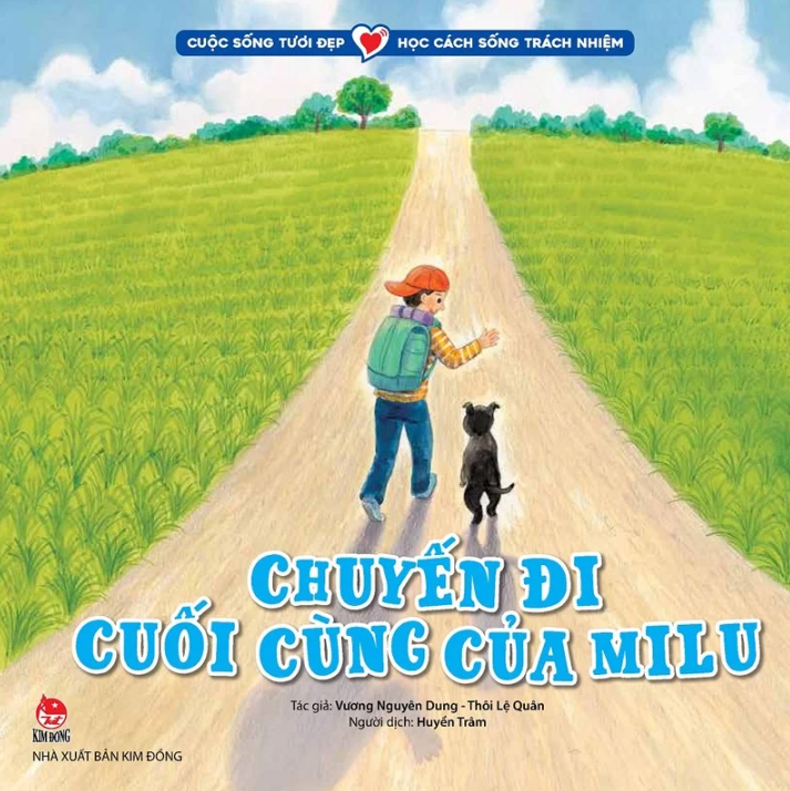 cuộc sống tươi đẹp - học cách sống trách nhiệm - chuyến đi cuối cùng của milu - Ảnh 2