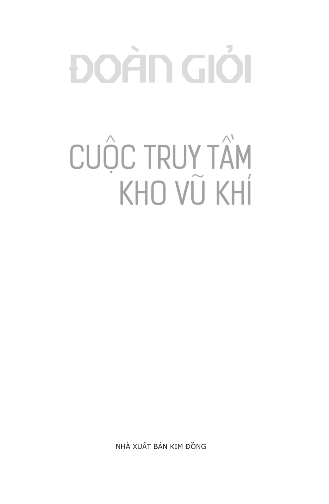 cuộc truy tầm kho vũ khí (tái bản 2025) - Ảnh 3