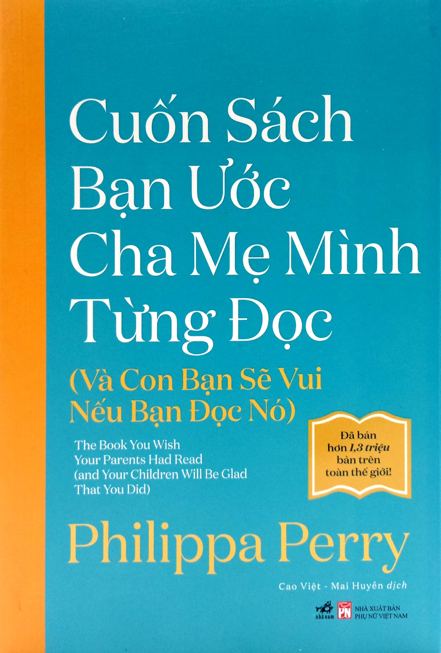 cuốn sách bạn ước cha mẹ mình từng đọc (và con bạn sẽ vui nếu bạn đọc nó) - Ảnh 2