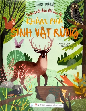 cuốn sách đầu đời của bé - khám phá sinh vật rừng - Ảnh 2