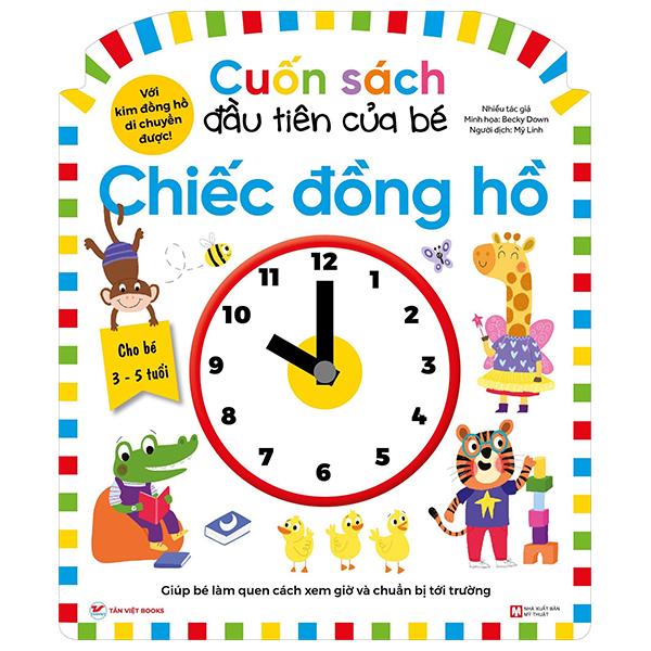 cuốn sách đầu tiên của bé - chiếc đồng hồ (dành cho bé từ 3-5 tuổi)