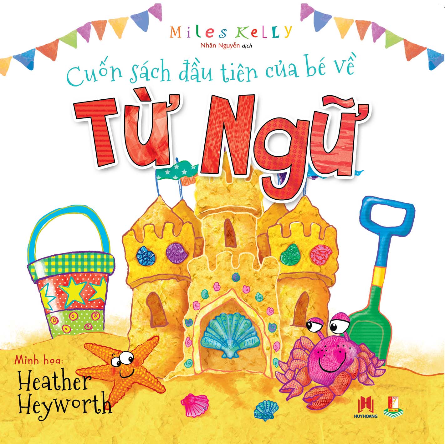 cuốn sách đầu tiên của bé về từ ngữ - Ảnh 2