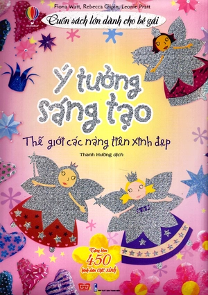 cuốn sách lớn dành cho bé gái - ý tưởng sáng tạo: thế giới các nàng tiên xinh đẹp - Ảnh 2