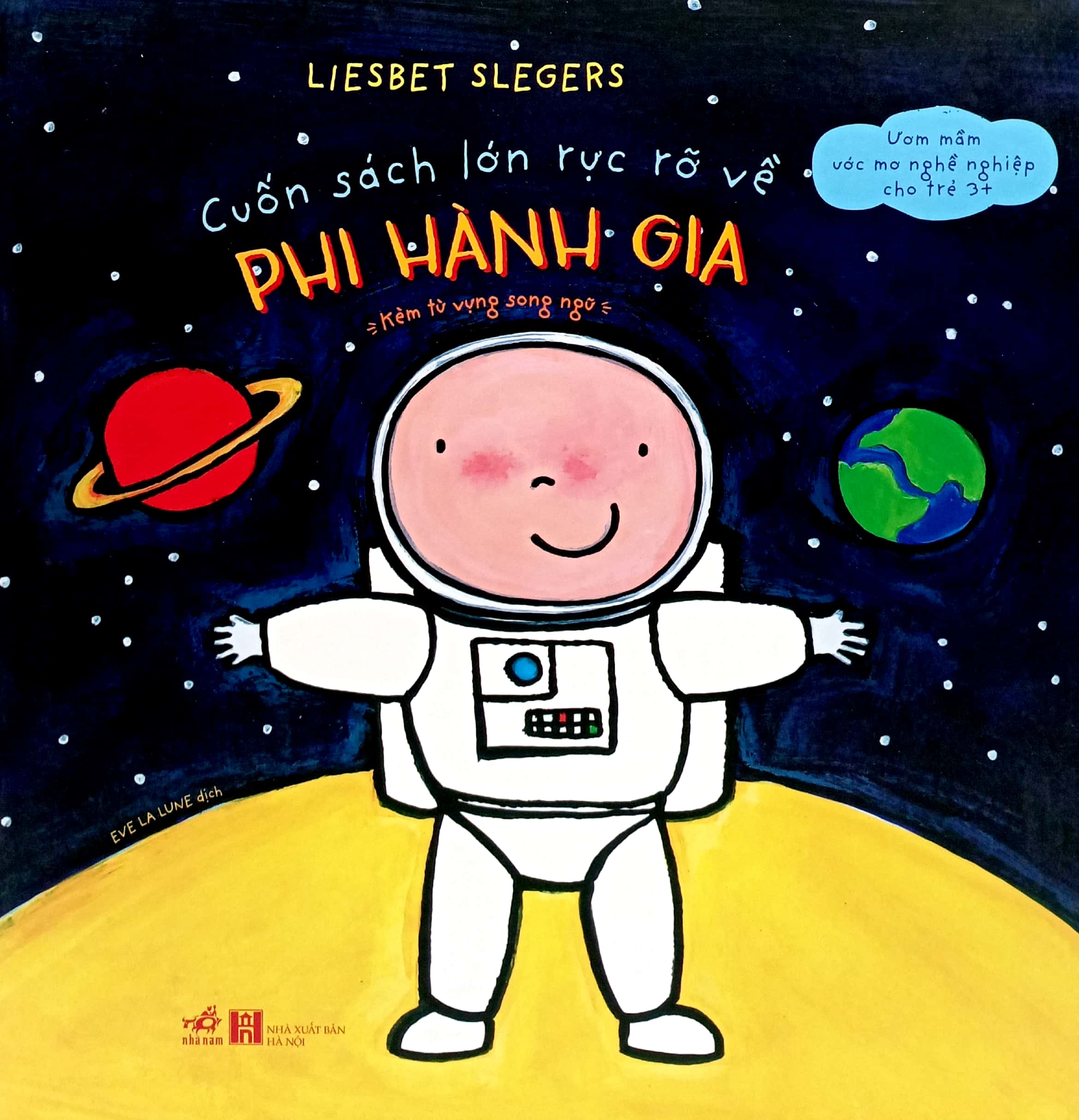 cuốn sách lớn rực rỡ về - phi hành gia (kèm từ vựng song ngữ) - Ảnh 2