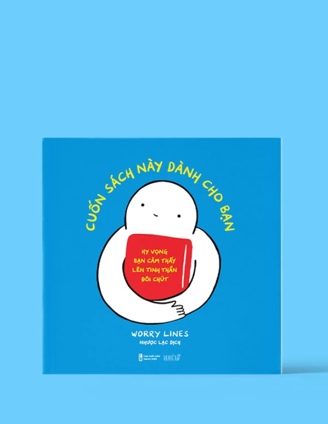 cuốn sách này dành cho bạn - hy vọng bạn cảm thấy lên tinh thần đôi chút - Ảnh 3