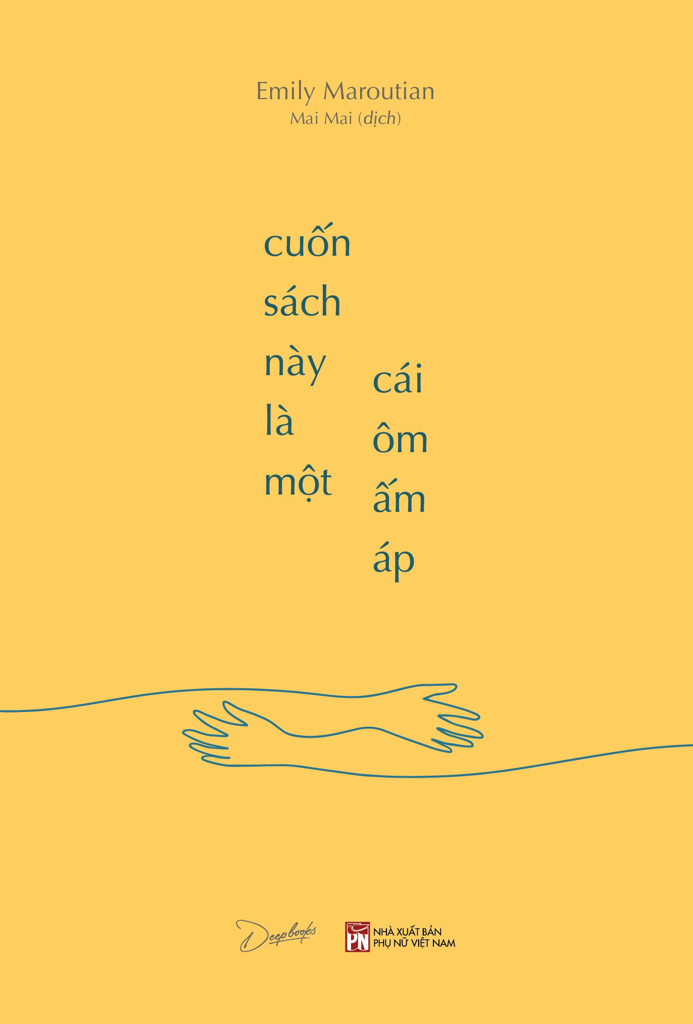 Cuốn Sách Này Là Một Cái Ôm Ấm Áp - Ảnh 2