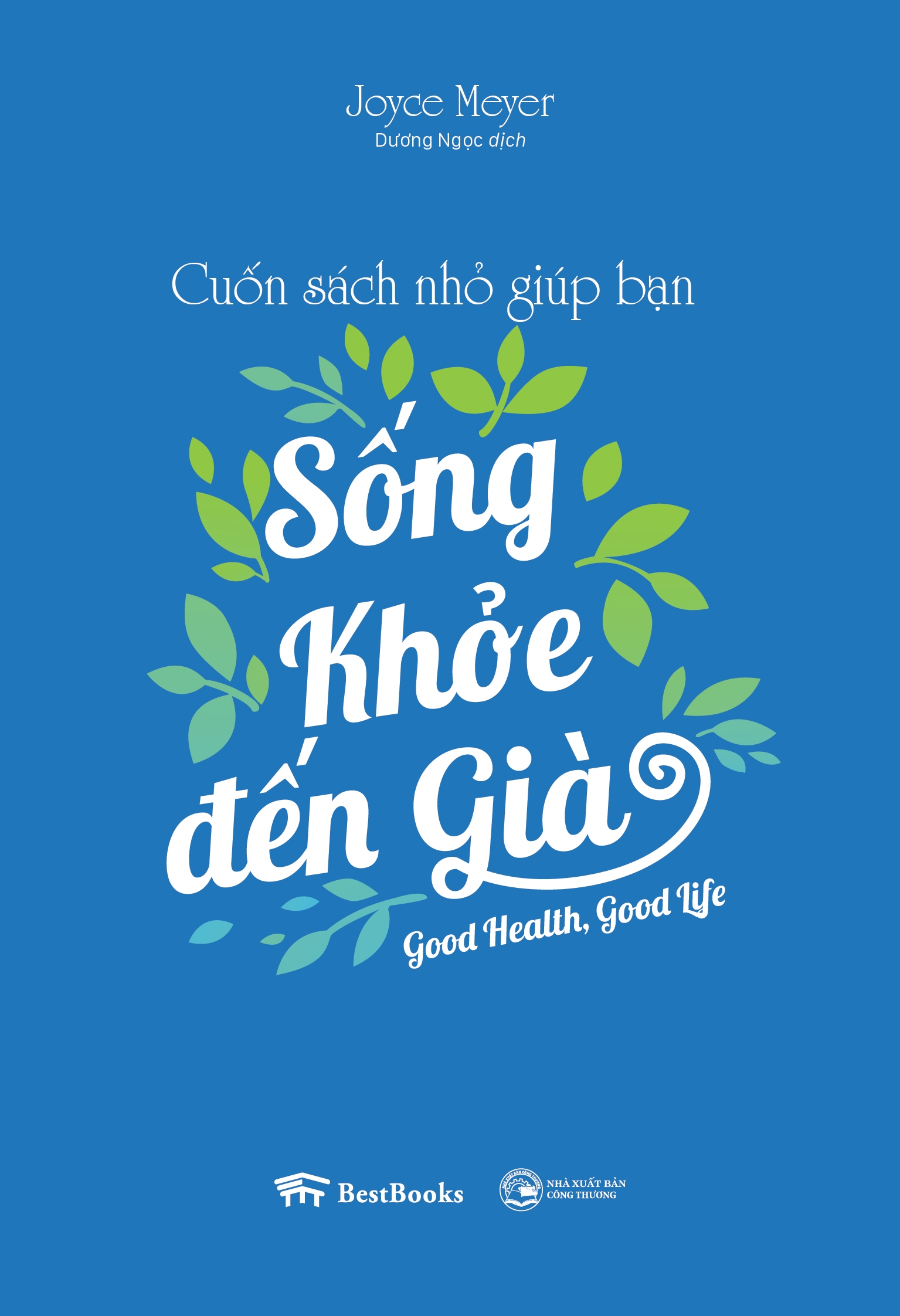 cuốn sách nhỏ giúp bạn sống khỏe đến già - Ảnh 2