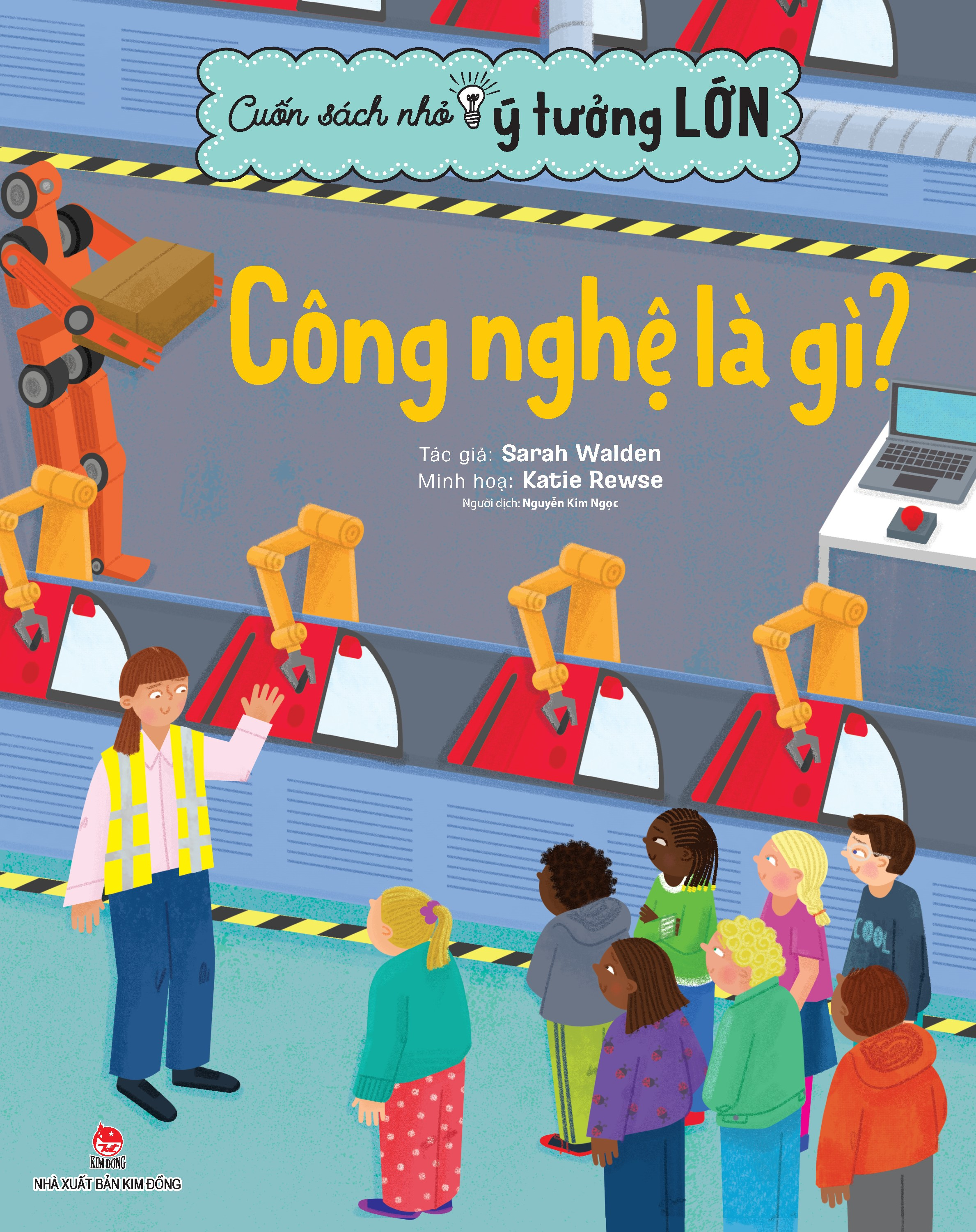 cuốn sách nhỏ - ý tưởng lớn - công nghệ là gì? - Ảnh 2