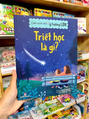 cuốn sách nhỏ, ý tưởng lớn - triết học là gì? - Ảnh 9