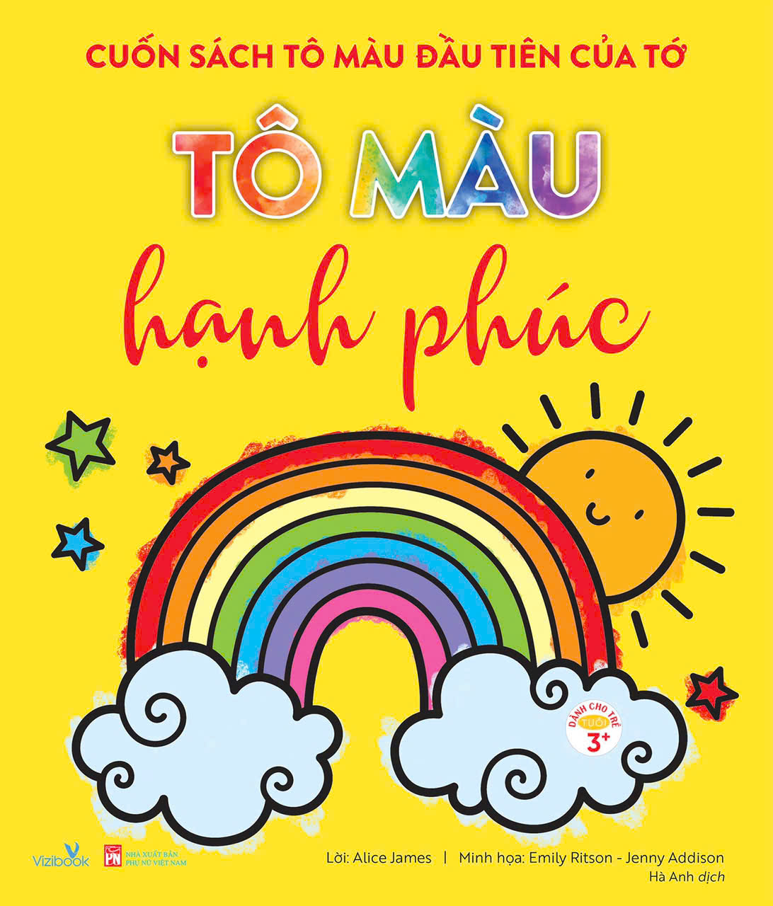 cuốn sách tô màu đầu tiên của tớ - tô màu hạnh phúc - Ảnh 2