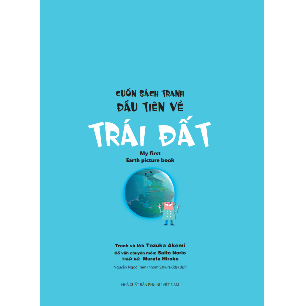 Cuốn Sách Tranh Đầu Tiên Về Trái Đất - Ảnh 4