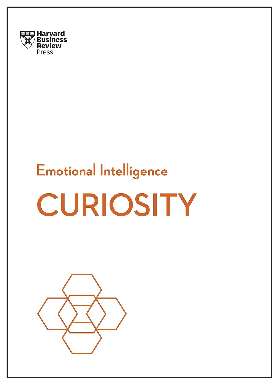 Curiosity (HBR Emotional Intelligence Series) - Ảnh 2