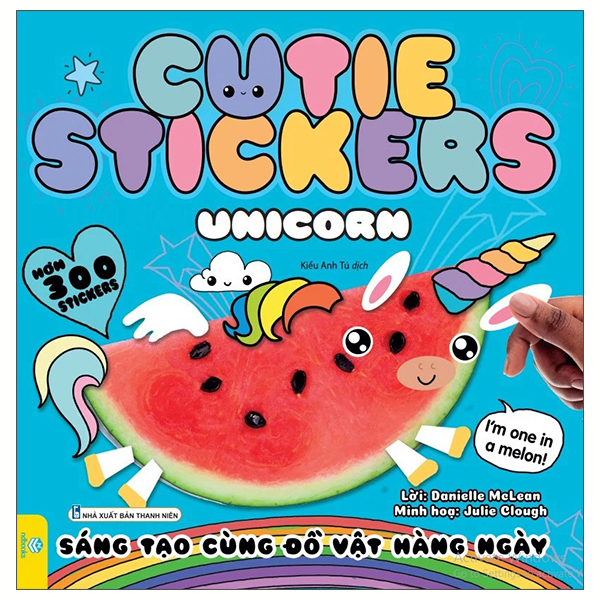 Cutie Stickers - Unicorn - Sáng Tạo Cùng Đồ Vật Hàng Ngày