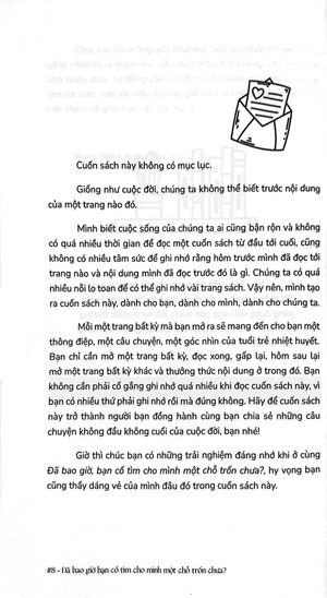 đã bao giờ, bạn cố tìm cho mình một chỗ trốn chưa? - Ảnh 6