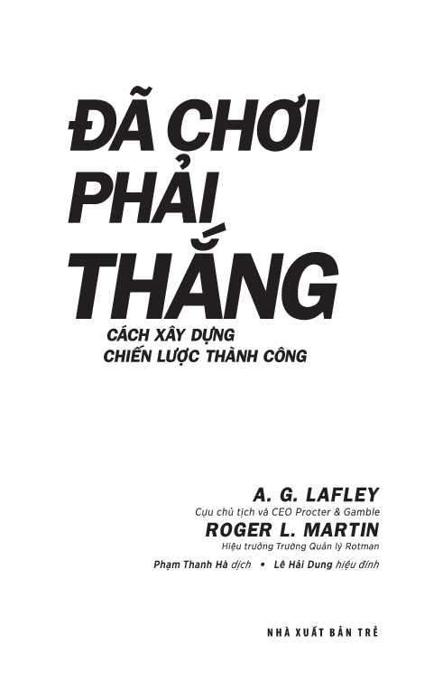 đã chơi phải thắng - cách xây dựng chiến lược thành công - Ảnh 3