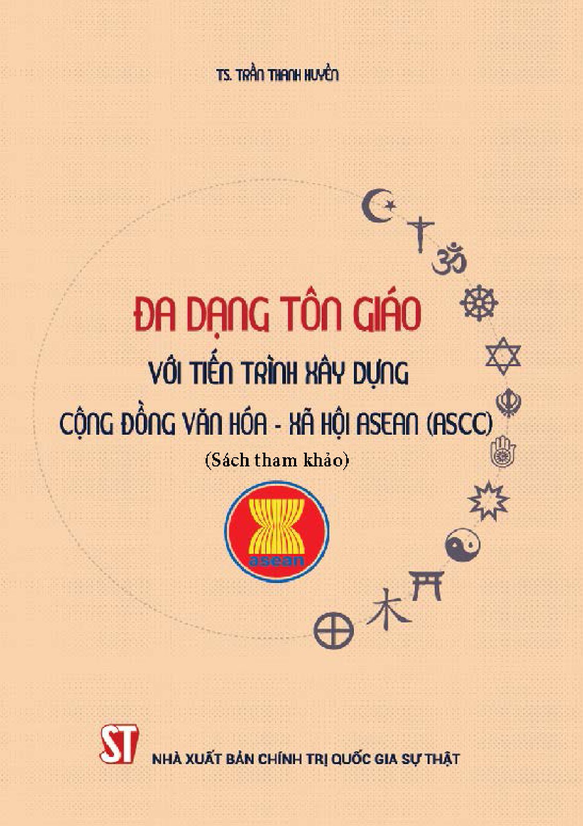 đa dạng tôn giáo với tiến trình xây dựng cộng đồng văn hóa - xã hội asean (ascc) - Ảnh 2