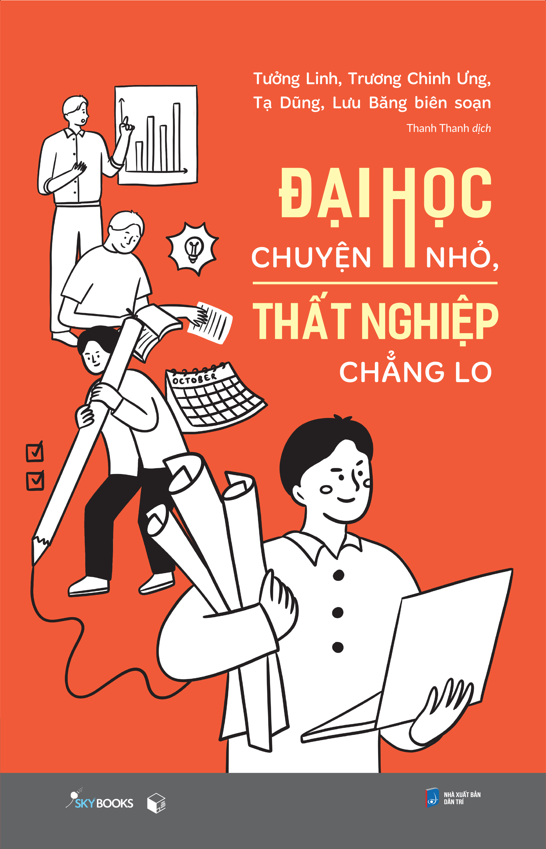 đại học chuyện nhỏ, thất nghiệp chẳng lo - Ảnh 2
