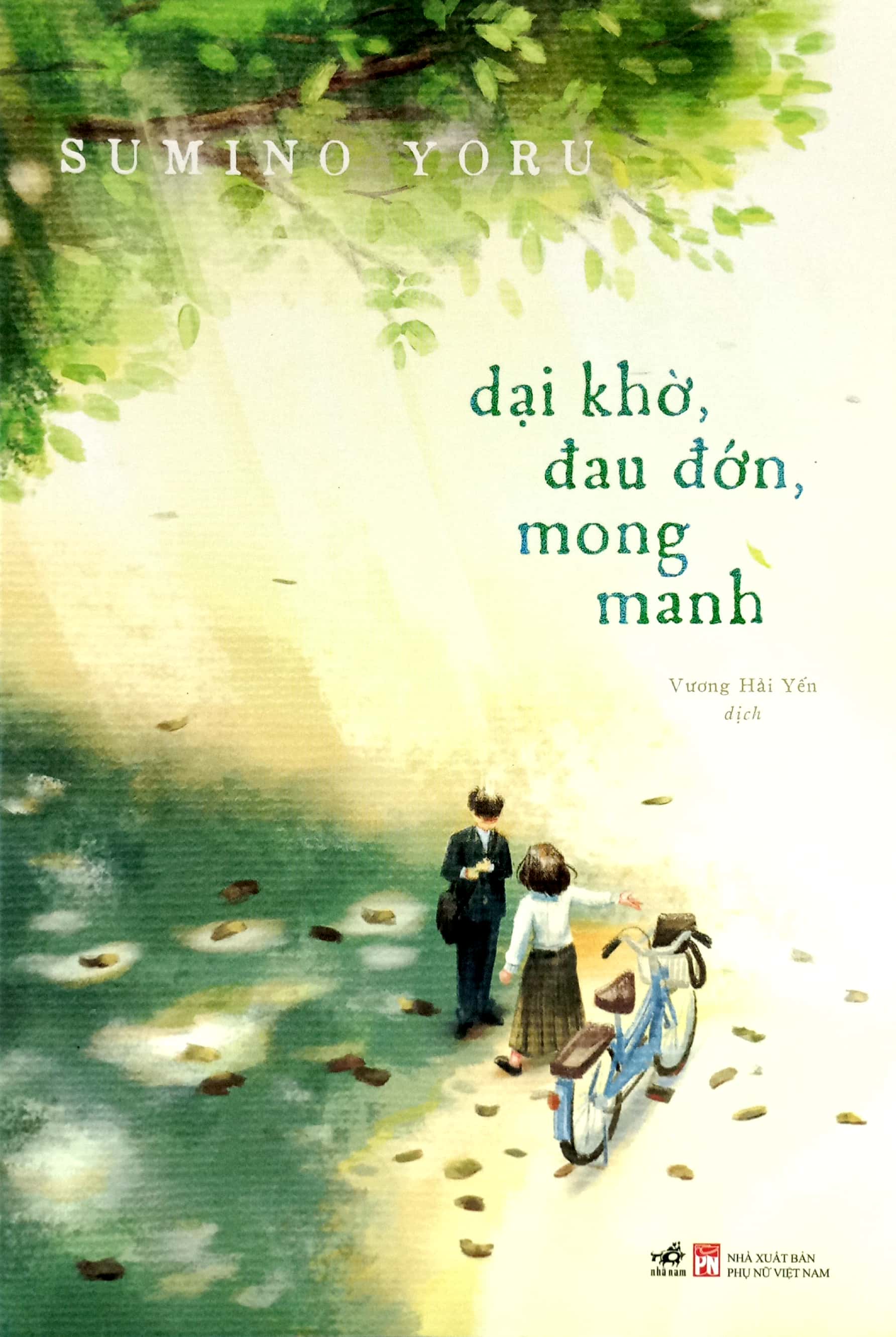 dại khờ, đau đớn, mong manh - Ảnh 2